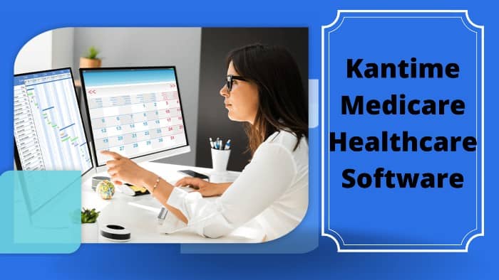 Kantime-Medicare-Healthcare-Software
